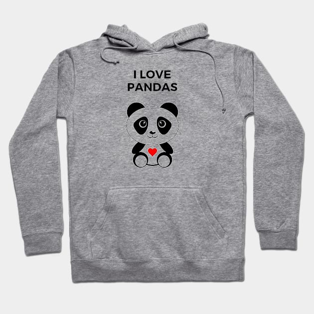 I Love Pandas Hoodie by Flamingo Design